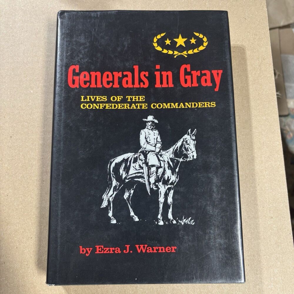 Generals in Gray Lives of the Confederate Commanders by Ezra J Warner 1st LN HC